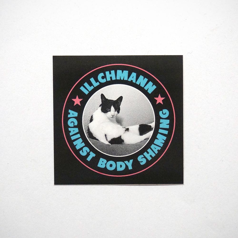 Illchmann Sticker: Against Body Shaming - Aufkleber aus Berlin - Streetart Galerie SALZIG