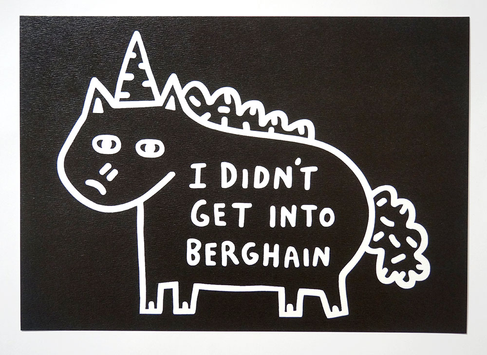 Roydraws: "I Didn't Get Into Berghain" - Print - salzigberlin