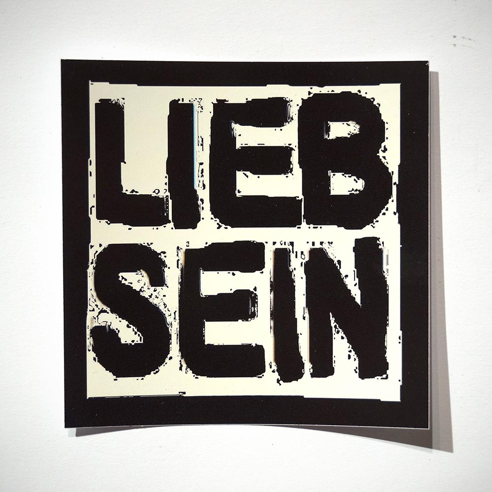 LIEB SEIN: "BW Big" - Sticker
