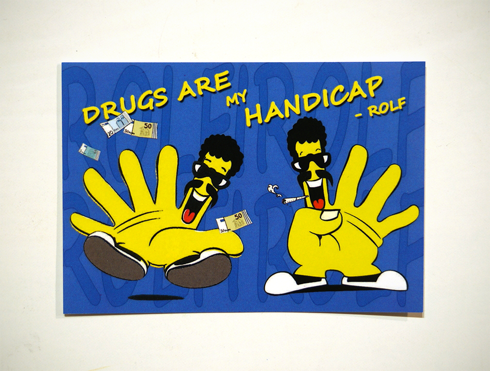 Rolf: Drugs are my Handicap - Sticker