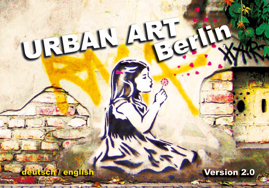 urban-art-berlin-book Urban Art Berlin. Version 2.0