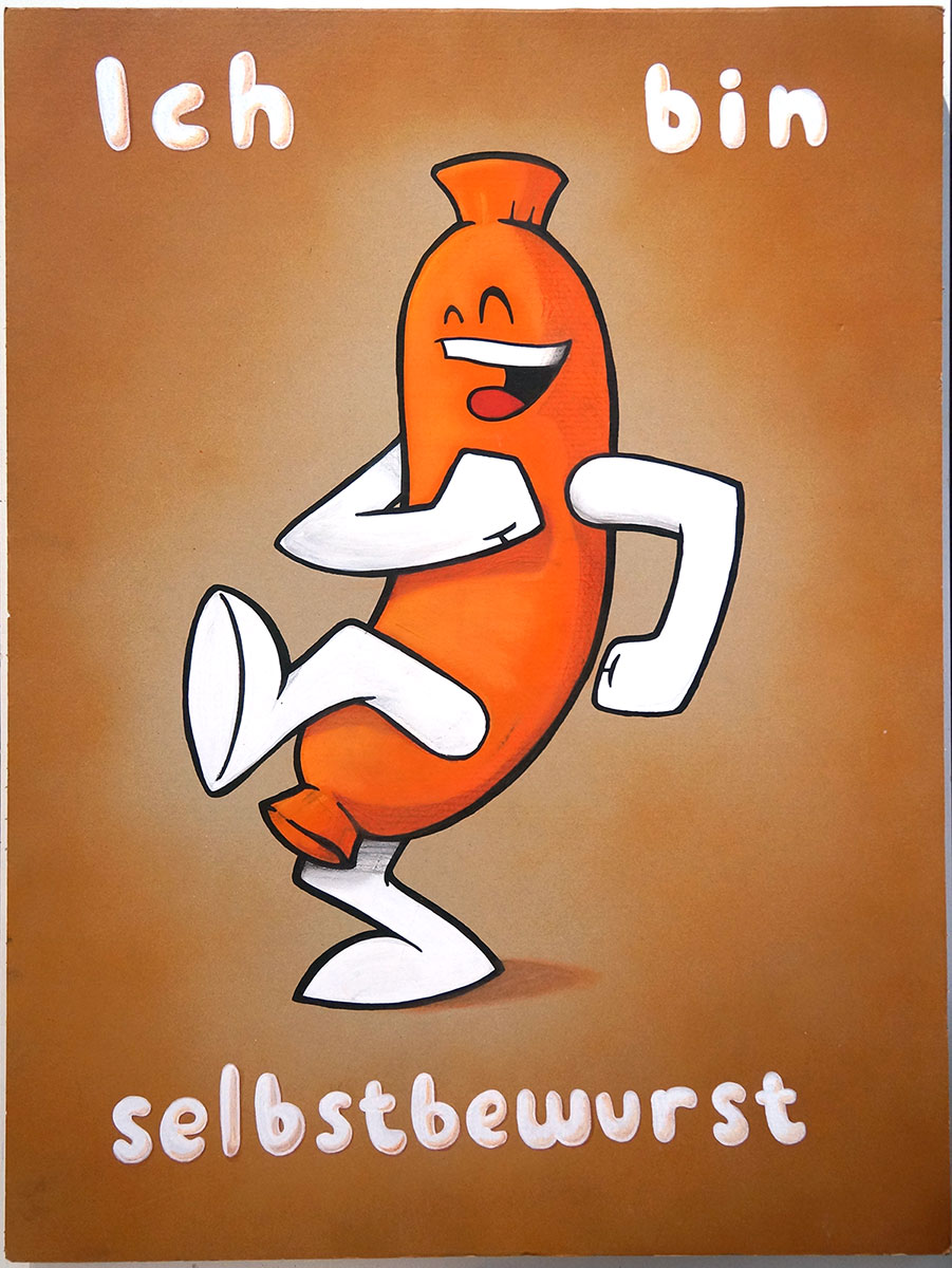 Mein lieber Prost: Ich bin Selbstbewurst - Original Artwork - SALZIG-BERLIN Gallery