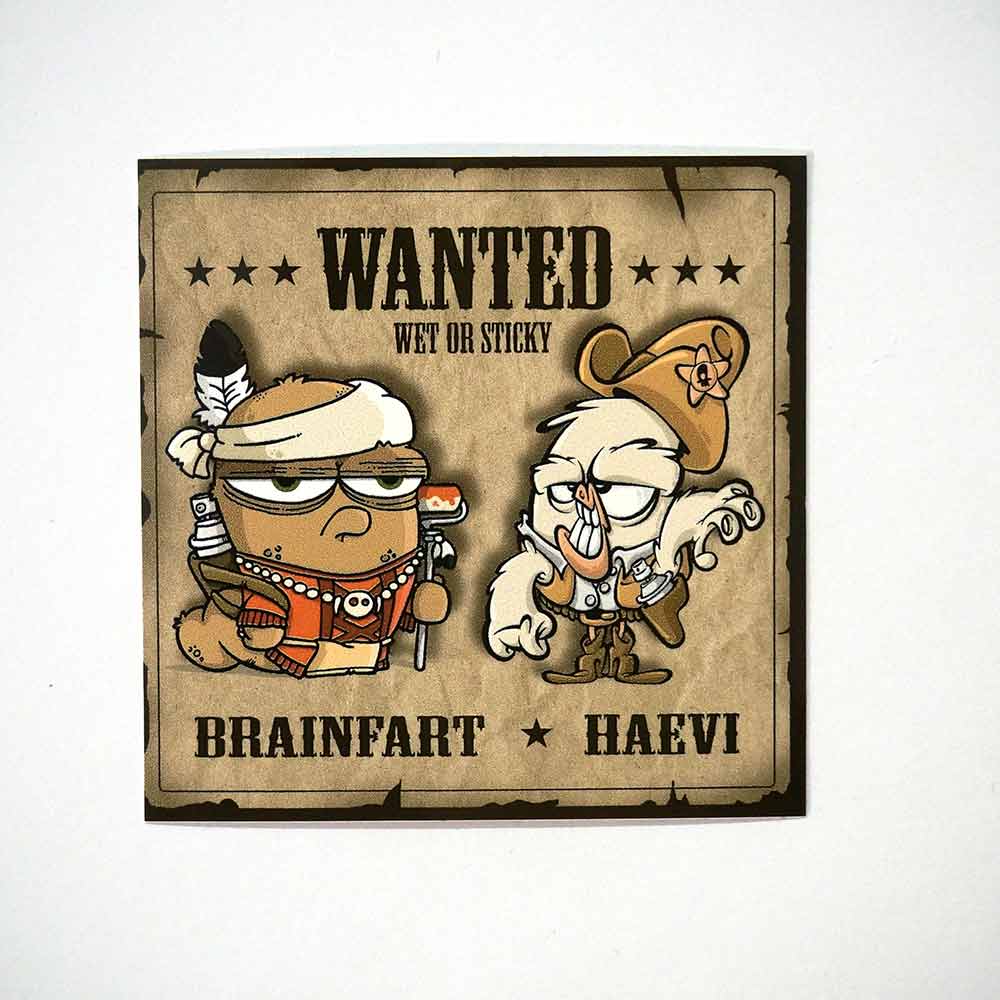 Haevi * Brainfart: "Wanted - Wet or Sticky" - Combo - 7,4 x 7,4 cm  - Sticker